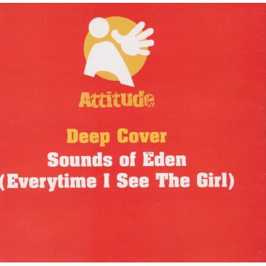 DEEP COVER - SOUNDS OF EDEN ( EVERYTIME I SEE THE GIRL ) 5 VERSIONS