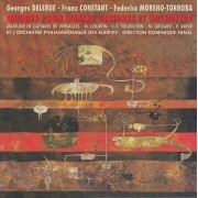 DELERUE GEORGES - FRANZ CONSTANT - FEDERICO MORENO TORROBA - OEUVRES POUR QUATRE GUITARES ET ORCHESTRE