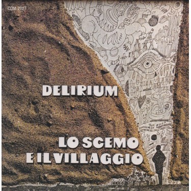 DELIRIUM  - LO SCEMO E IL VILLAGGIO