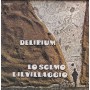 DELIRIUM  - LO SCEMO E IL VILLAGGIO