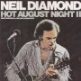 DIAMOND NEIL - HOT AUGUST NIGHT II