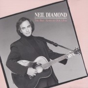 DIAMOND NEIL - THE BEST YEARS OF OUR LIVES