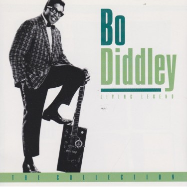 DIDDLEY BO - LIVING LEGEND - THE COLLECTION