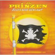 DIE PRINZEN - ALLES NUR GEKLAUT