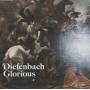 DIEFENBACH - GLORIOUS +2