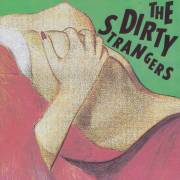 DIRTY STRANGERS THE - THE DIRTY STRANGERS