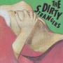 DIRTY STRANGERS THE - THE DIRTY STRANGERS