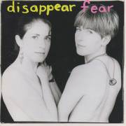 DISAPPEAR FEAR - DISAPPEAR FEAR