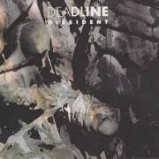 DISSIDENT - DEADLINE