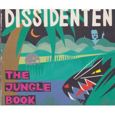 DISSIDENTEN - THE JUNGLE BOOK