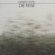 DISTEL HERBERT - DIE REISE