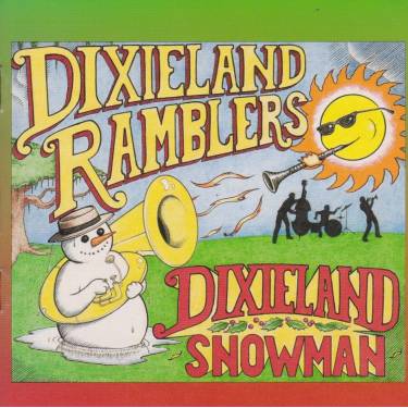DIXIELAND RAMBLERS - DIXIELAND SNOWMAN