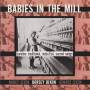 DIXON DORSEY - BABIES IN THE MILL