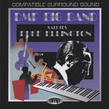 DMP BIG BAND - SALUTES DUKE ELLINGTON