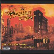 DOG FASHION DISCO - THE CITY IS ALIVE TONIGHT LIVE IN BALTIMORE