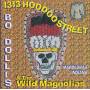 DOLLIS BO & THE WILD MAGNOLIAS - 1313 HOODOO ST