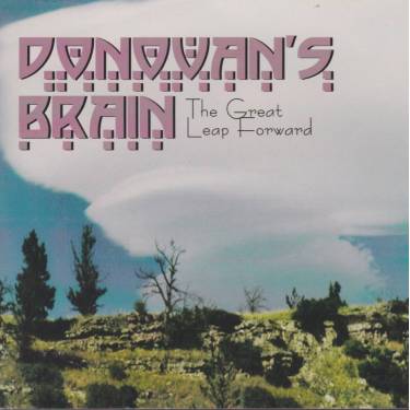 DONOVAN'S BRAIN - THE GREAT LEAP FORWARD