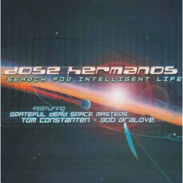 DOSE HERMANOS - SEARCH FOR INTELLIGENT LIFE