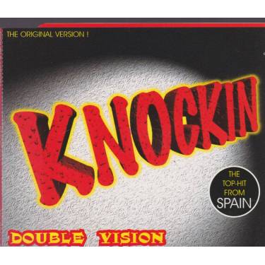 DOUBLE VISION - KNOCKIN 4 VERSIONS