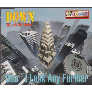 DOWN LOW - DONT LOOK ANY FURTHER 4 VERSIONS