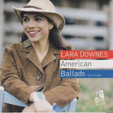 DOWNES LARA - AMERICAN BALLADS