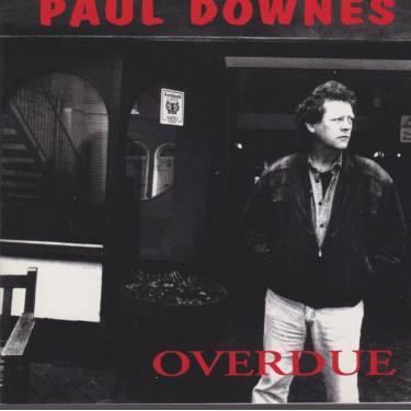 DOWNES PAUL - OVERDUE