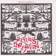 DRESCH QUARTET - RIDING THE WIND