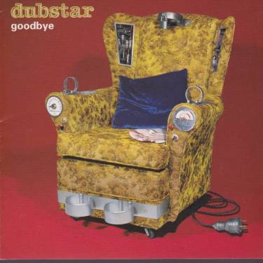 DUBSTAR - GOODBYE