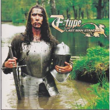 E-TYPE - LAST MAN STANDING