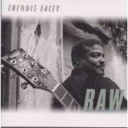 EALEY THEODIS - RAW