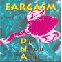 EARGASM - DNA