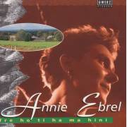 EBREL ANNIE - TRE HO TI HA MA HINI