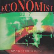 ECONOMIST - NEW BUILT GETTO STATUS
