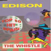 EDISON - THE WHISTLE 4 VERSIONS