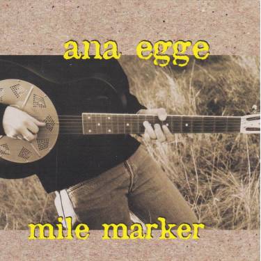 EGGE ANA - MILE MARKER