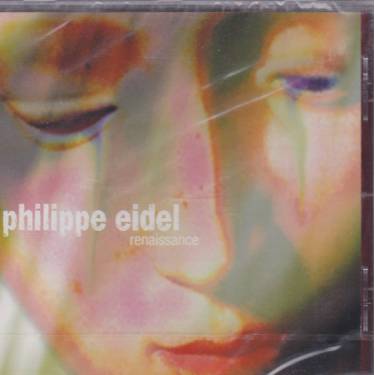 EIDEL PHILIPPE - RENAISSANCE
