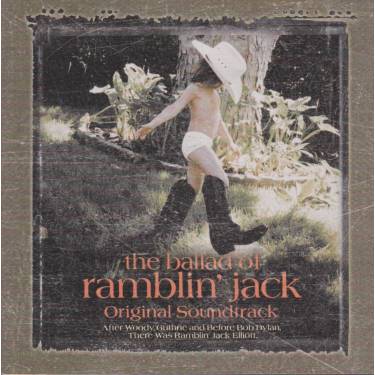 ELLIOT RAMBLIN JACK - THE BALLAD OF RAMBLIN JACK