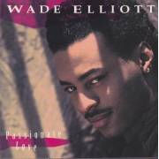 ELLIOT WADE - PASSIONATE LOVE