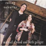 ELWOOD MICHAEL AND BETH GALIGER  - ROLLING VALENTINE