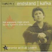 ENDSTAND / KAFKA - DIFERENT ACTITUD JUVENIL