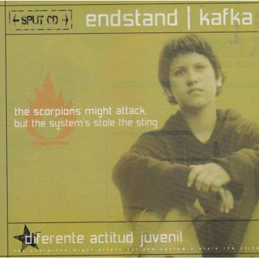 ENDSTAND / KAFKA - DIFERENT ACTITUD JUVENIL