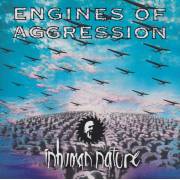 ENGINE OF AGGRESSION - INHUMAN NATURE