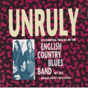 ENGLISH COUNTRY BLUES BAND THE - UNRULY