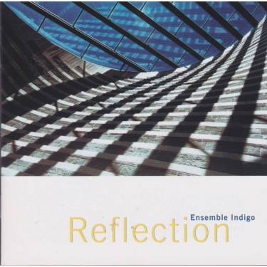 ENSEMBLE INDIGO - REFLECTION