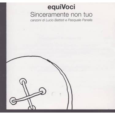EQUIVOCI - SINCERAMENTE NON TUO