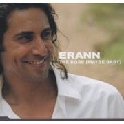 ERANN - THE ROSE ( MAYBE BABY )3 VERSIONS