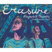 ERASURE - FINGERS & THUMBS ( COLD SUMMER’S DAY ) + 3