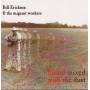 ERICKSON BILL & THE MIGRANT WORKERS - BLOOD MIXED WITH DUST