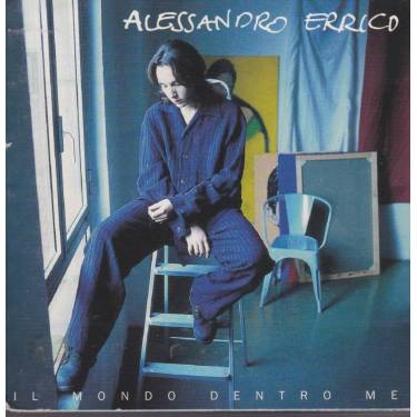 ERRICO ALESSANDRO - IL MONDO DENTRO ME