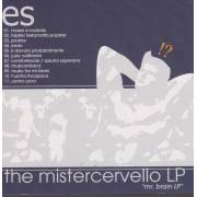 ES - THE MISTERCERVELLO EP